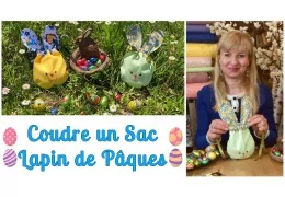 Tuto de coutre Sac Lapin de Pâques